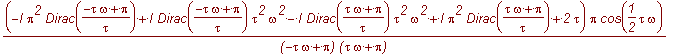 (-I*Pi^2*Dirac((-tau*omega+Pi)/tau)+I*Dirac((-tau*o...