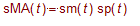 sMA(t) = sm(t)*sp(t)